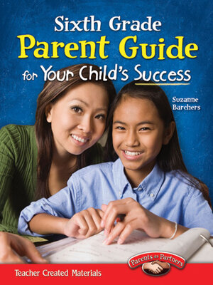 Sixth Grade Parent Guide for Your Child's Success - ebook